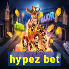 hypez bet